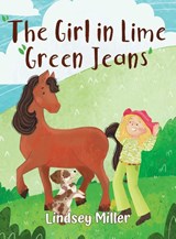 The Girl in Lime Green Jeans - Lindsey Miller - 9798822900011