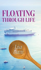 Floating Through Life - Lisa Davis - 9798822901759