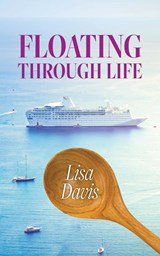 Floating Through Life - Lisa Davis - 9798822901766