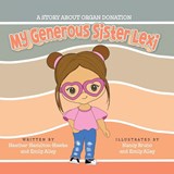 My Generous Sister Lexi - Heather Hamilton-Hawke ; Emily Alley - 9798822912946