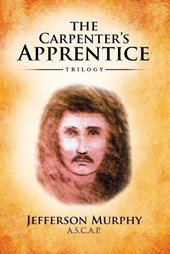 The Carpenter's Apprentice Trilogy
