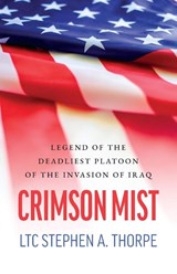 Crimson Mist - LTC Stephen A Thorpe - 9798822919617
