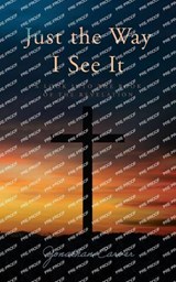 Just the Way I See It - CARVER,  Jonathan - 9798822929005