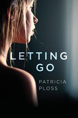 Letting Go - Patricia Ploss - 9798822935679