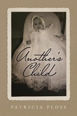 Another's Child - Patricia Ploss - 9798822935686