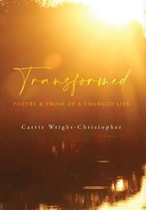 Wright-Christopher, C: Transformed - Carrie Wright-Christopher - 9798822943438