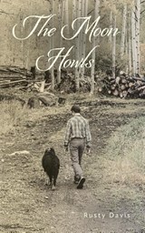 The Moon Howls - Rusty Davis - 9798822949225