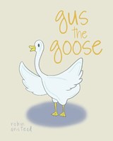 gus the goose - Robin Anstead - 9798822960640