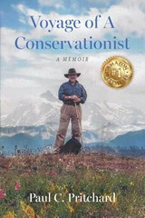 Voyage of A Conservationist - Paul C. Pritchard - 9798822962606