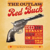 The Outlaw Red Buck - Mark Williams - 9798823000192