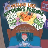 Feeling Like Anything's Possible - James Norris - 9798823026970