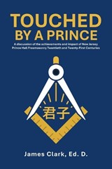 Touched by a Prince - James Clark Ed D - 9798823032056