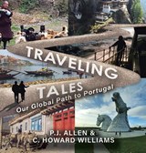 Traveling Tales - P. J. Allen ; C. Howard Williams - 9798823048606