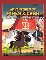 Adventures of Piper & Cash - Raquel Lamberti - 9798823057073