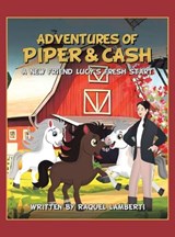 Adventures of Piper & Cash - Raquel Lamberti - 9798823057097