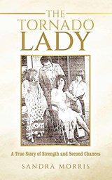 THE TORNADO LADY - Sandra Morris - 9798823058322