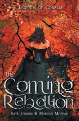 The Coming Rebellion - Kate Jenkins ; Morgan Moreau - 9798823203708