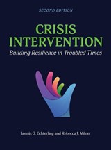 Crisis Intervention - Lennis G. Echterling ; Rebecca J. Milner - 9798823365024