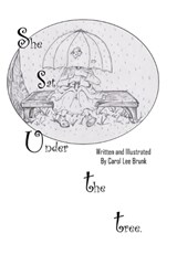 She Sat Under The Tree - Carol Lee Brunk - 9798826353332