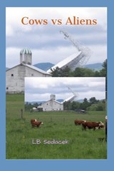 Cows vs Aliens - SEDLACEK,  Lb - 9798827037422
