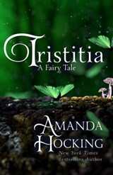 Tristitia - Amanda Hocking - 9798827837152