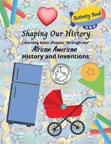 Shaping Our History Activity Book - Portia George - 9798827891956
