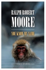 You Know My Name - Ralph Robert Moore - 9798830535236