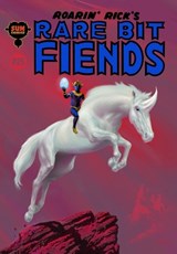 Roarin' Rick's Rare Bit Fiends #25 - Ron Padgett ; David Reisman ; Bob Kathman - 9798831410907