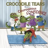 Crocodile Tears Book 1 - PAUL,  Tennielle ; Whitaker, T P - 9798835438075