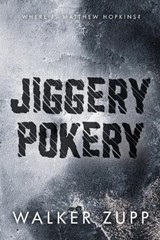 Jiggery Pokery - ZUPP,  Walker - 9798835918034