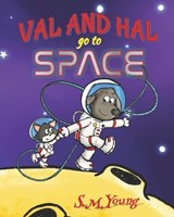 Val and Hal Go to Space - YOUNG,  S M - 9798836799014