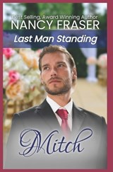 MITCH (Last Man Standing - Book 1) - FRASER,  Nancy - 9798839025226