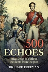 500 Echoes - Richard Freeman - 9798839722163