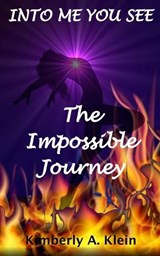 Into Me You See - KLEIN,  Kimberly A - 9798842927814