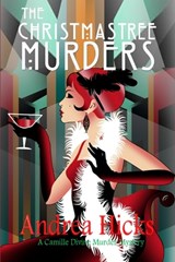 The Christmas Tree Murders - Andrea Hicks - 9798843709112
