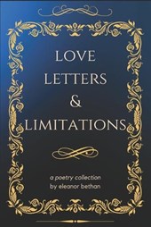love letters & limitations