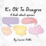 It's OK to Disagree - Lauren Noble - 9798845850249