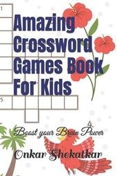 Amazing Crossword Games Book For Kids