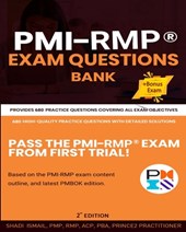 PMI-RMP(R) Exam Questions Bank: Provides 805 practice questions covering all exam objectives