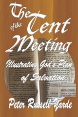 The Tent of the Meeting - RUSSELL-YARDE,  Peter - 9798846615854