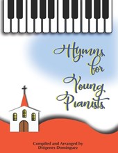 Hymns for Young Pianists Vol. 1
