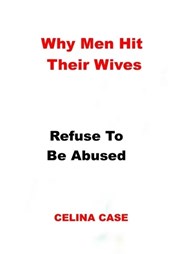 Why Men Hit Their Wives