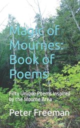 Magic of Mournes - Peter Freeman - 9798850080334