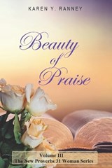 Beauty of Praise - Karen Y Ranney - 9798850108120