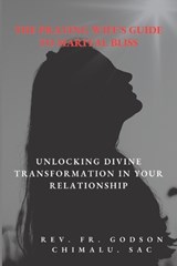 The Praying Wife's Guide to Marital Bliss - Godson Chimalu Sac - 9798850182205