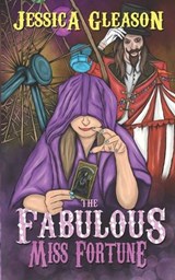 The Fabulous Miss Fortune - Jessica Gleason - 9798850202781