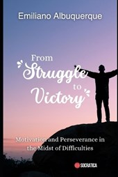 From Struggle to Victory