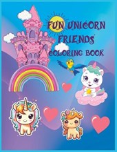 Fun Unicorn Friends Coloring Book