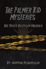 The Palmer Kid Mysteries - Hannah L Robinson - 9798850374198