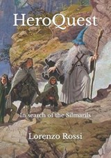 HeroQuest - Lorenzo Rossi - 9798850383169
